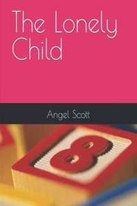 The Lonely Child