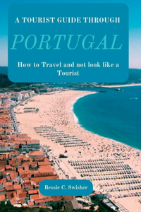 A Tourist guide through Portugal
