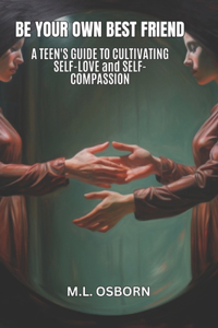 Be Your Own Best Friend