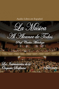 La Música Al Alcance de Todos