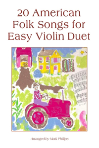 20 American Folk Songs for Easy Violin Duet