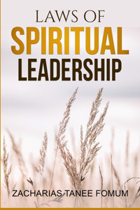 Laws of Spiritual Leadership