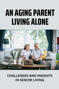 Aging Parent Living Alone