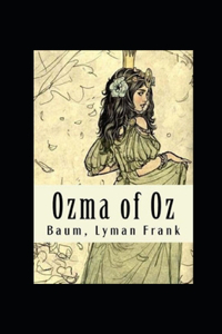 Ozma of Oz Annotated