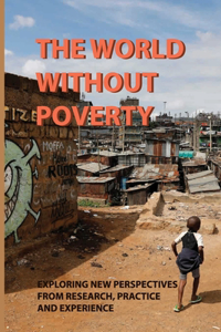 The World Without Poverty
