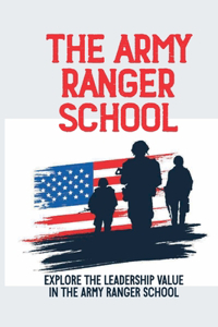 The Army Ranger Shcool