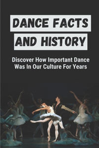 Dance Facts And History