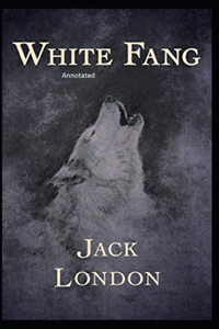 White Fang Annotated