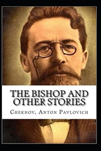 The Bishop and Other Stories Annotated