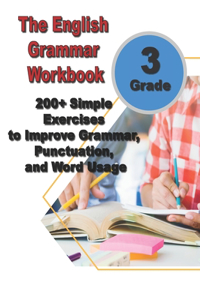 The English Grammar Workbook for Grade 3