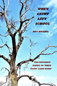 When Cathy Left School.