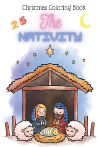 The Nativity Christmas Coloring Book