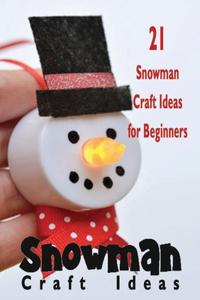 Snowman Craft Ideas