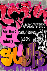 Graffiti Coloring Book For Kids and Adults