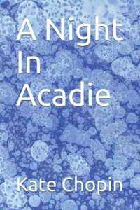 A Night In Acadie