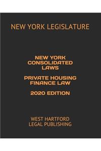 New York Consolidated Laws Private Housing Finance Law 2020 Edition
