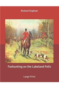 Foxhunting on the Lakeland Fells