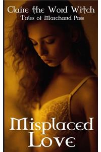 Misplaced Love
