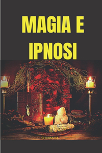 MAGIA e IPNOSI