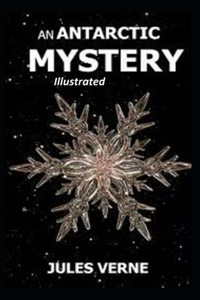 An Antarctic Mystery Illustrated