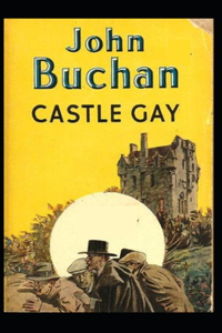 Castle Gay-Original Edition(Annotated)