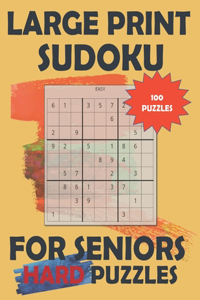 Large Print Sudoku Puzzles For Seniors - Hard Edition