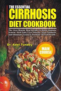 Essential Cirrhosis Diet Cookbook