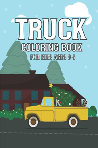 Truck Coloring Book For Kids Ages 3-5