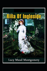 Rilla of Ingleside-Classic Original Edition(Annotated)