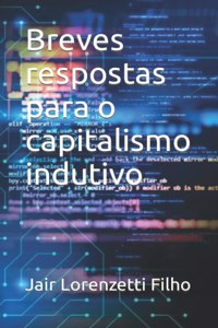 Breves respostas para o capitalismo indutivo