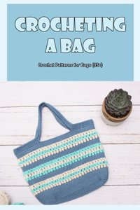 Crocheting a Bag