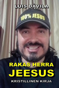 Rakas Herra Jeesus
