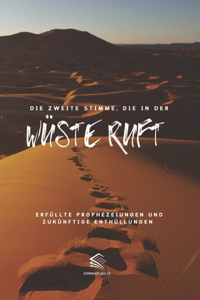 Die zweite weinende Stimme in der Wüste