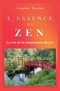 L'Essence Du Zen