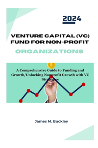 Venture Capital (VC) Fund for Non-Profit Organizations