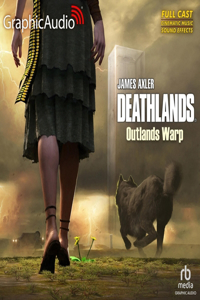 Outlands Warp [Dramatized Adaptation]