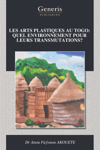 Les Arts Plastiques Au Togo