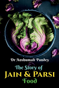 Story of Jain and Parsi Food