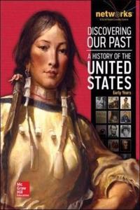 Discovering Our Past: A History of the United States Student Edition (Print Only)