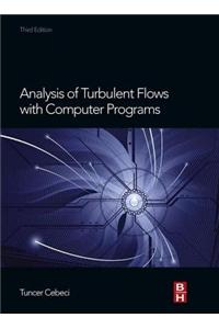 Analysis of Turbulent Flows with Computer Programs