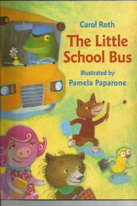 Storytown: Big Book Grade K the Little School Bus
