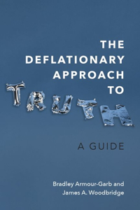 Deflationary Approaches to Truth