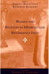 Women and Religion in Medieval and Renaissance Italy