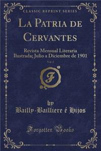 La Patria de Cervantes, Vol. 2