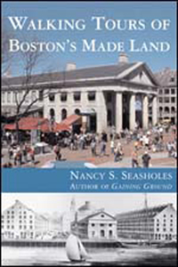 Walking Tours of Boston's Made Land