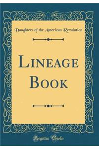 Lineage Book (Classic Reprint)