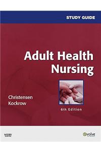 Study Guide for Adult Health Nursing