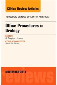 Office-Based Procedures, an Issue of Urologic Clinics