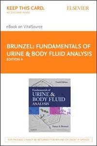 Fundamentals of Urine & Body Fluid Analysis - Elsevier eBook on Vitalsource (Retail Access Card)