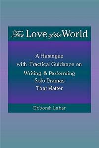For Love of the World